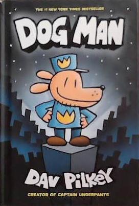 Dog Man | 9999903348818 | Dav Pilkey