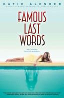Famous Last Words | 9999902841969 | Katie Alender