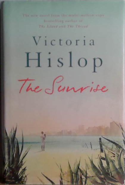 The Sunrise | 9999903473282 | Victoria Hislop