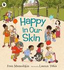 Happy in Our Skin | 9999903443360 | Fran Manushkin