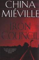 Iron Council | 9999903413165 | China Miéville