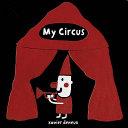 My Circus | 9999903343684 | Xavier Deneux