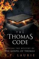The Thomas Code | 9999903063506 | S. P. Laurie