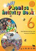 JOLLY PHONICS ACTIVITY BOOK. 6 | 9999903119494 | Sara Wernham Sue Lloyd