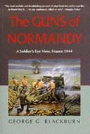 The Guns of Normandy | 9999903424949 | George G. Blackburn