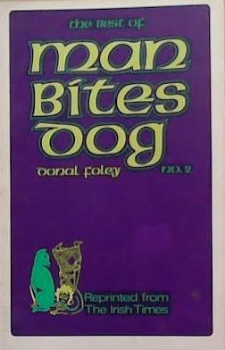 Man Bites Dog No. 2 | 9999903375562 | Donal Foley
