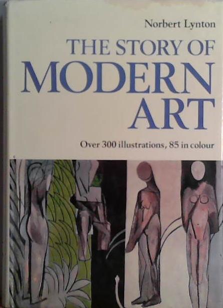 The Story of Modern Art | 9999903408130 | Norbert Lynton