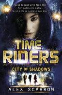 City of Shadows | 9999903323327 | Alex Scarrow