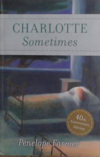 Charlotte Sometimes | 9999903490623 | Penelope Farmer