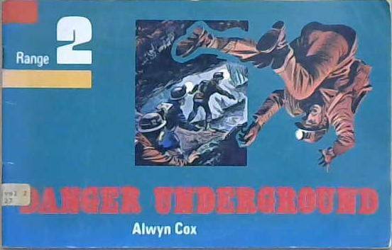Danger Underground | 9999903034353 | Cox, Alwyn