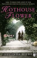 Hothouse Flower | 9999903451969 | Riley, Lucinda