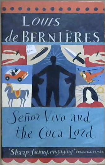 Senor Vivo and the Coca Lord | 9999903351986 | Bernieres, Louis De