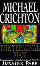 The Terminal Man | 9999903334415 | Crichton, Michael