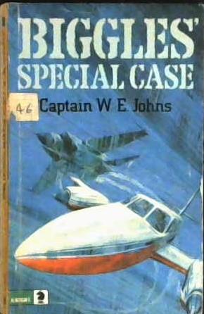Biggles' Special Case | 9999902930892 | William Earl Johns