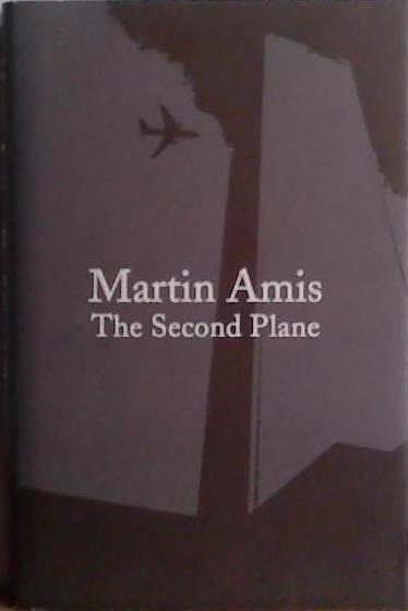 The second plane | 9999903492214 | Martin Amis