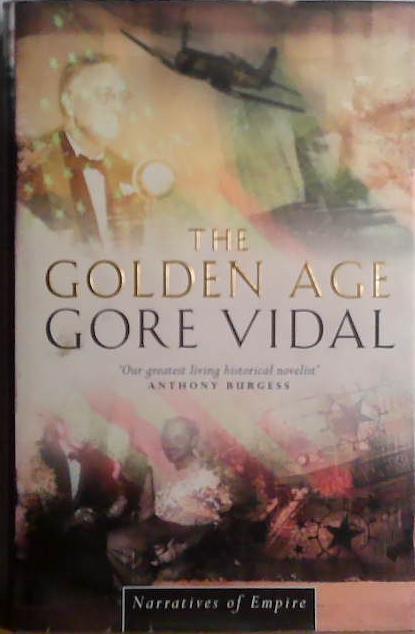 The golden age | 9999903524212 | Gore Vidal