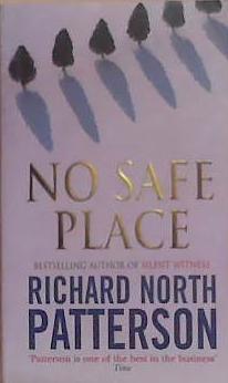 No Safe Place | 9999903313861 | Patterson, Richard North