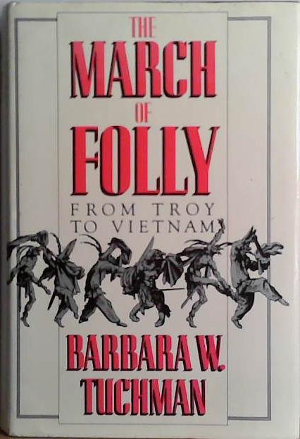 The MArch of Folly | 9999903467199 | Barbara W. Tuchman