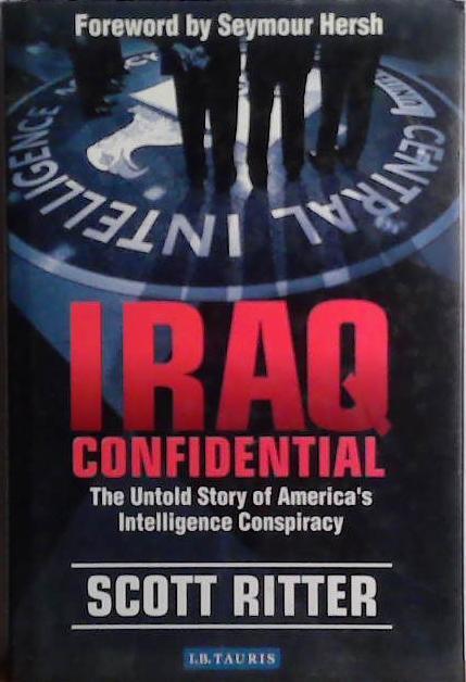 Iraq Confidential | 9999903486473 | Scott Ritter