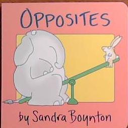 Opposites | 9999903398851 | Sandra Boynton