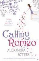 Calling Romeo | 9999903430698 | Alexandra Potter,