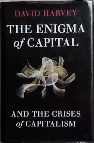 The Enigma of Capital | 9999903364672 | David Harvey