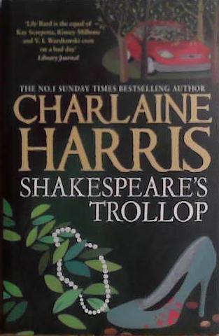 Shakespeare's Trollop | 9999903474692 | Charlaine Harris