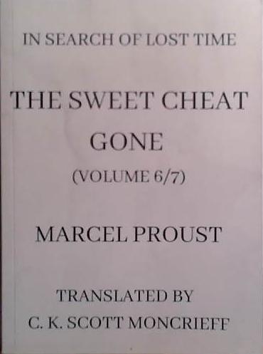 The Sweet Cheat Gone | 9999903522560 | Marcel Proust