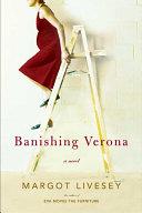 Banishing Verona: A Novel | 9999902865040 | Livesey, Margot