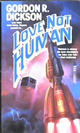 Love Not Human | 9999902866511 | Gordon R. Dickson