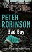 Bad Boy | 9999903117360 | Peter Robinson,
