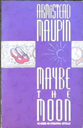 Maybe the moon | 9999902868959 | Armistead Maupin