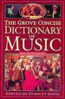 The Grove Concise Dictionary of Music | 9999903339724 | Stanley Sadie Alison Latham