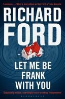 Let Me Be Frank With You | 9999903346210 | Ford, Richard