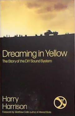 Dreaming in Yellow | 9999903347385 | Harry Harrison