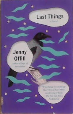 Last Things | 9999903359272 | Jenny Offill