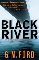 Black River | 9999903340508 | Gerald M. Ford