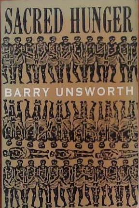 Sacred Hunger | 9999903393177 | Barry Unsworth