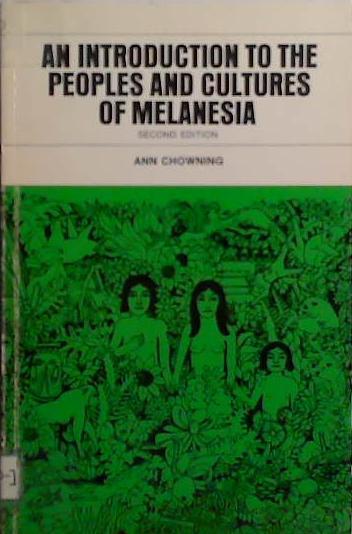 An Introduction to the Peoples and Cultures of Melanesia | 9999903500902 | Ann Chowning