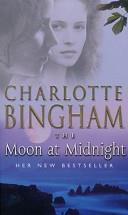 The Moon at Midnight | 9999903451907 | Charlotte Bingham