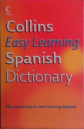 Collins Easy Learning Spanish Dictionary | 9999903476665