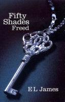 Fifty Shades Freed | 9999903330202 | E L James,