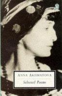 Selected Poems | 9999903425397 | Anna Andreevna Akhmatova