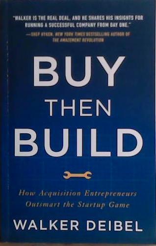 Buy then Build | 9999903460299 | Walker Deibel