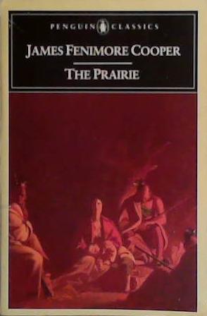The Prairie (Penguin Classics) | 9999903432272 | Cooper, James Fenimore