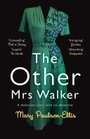 The Other Mrs Walker | 9999903423140 | Mary Paulson-Ellis