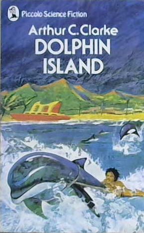Dolphin Island | 9999903235521 | Arthur Charles Clarke