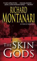 The Skin Gods | 9999903434764 | Richard Montanari