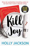 Kill Joy | 9999903327073 | Holly Jackson