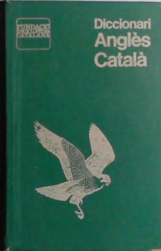 Diccionari Català-Anglès i Anglès- Català | 9999903476580 | Salvador Oliva Angela Buxton Coia Cabré
